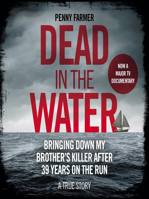 Title details for Dead in the Water by Penny Farmer - Wait list